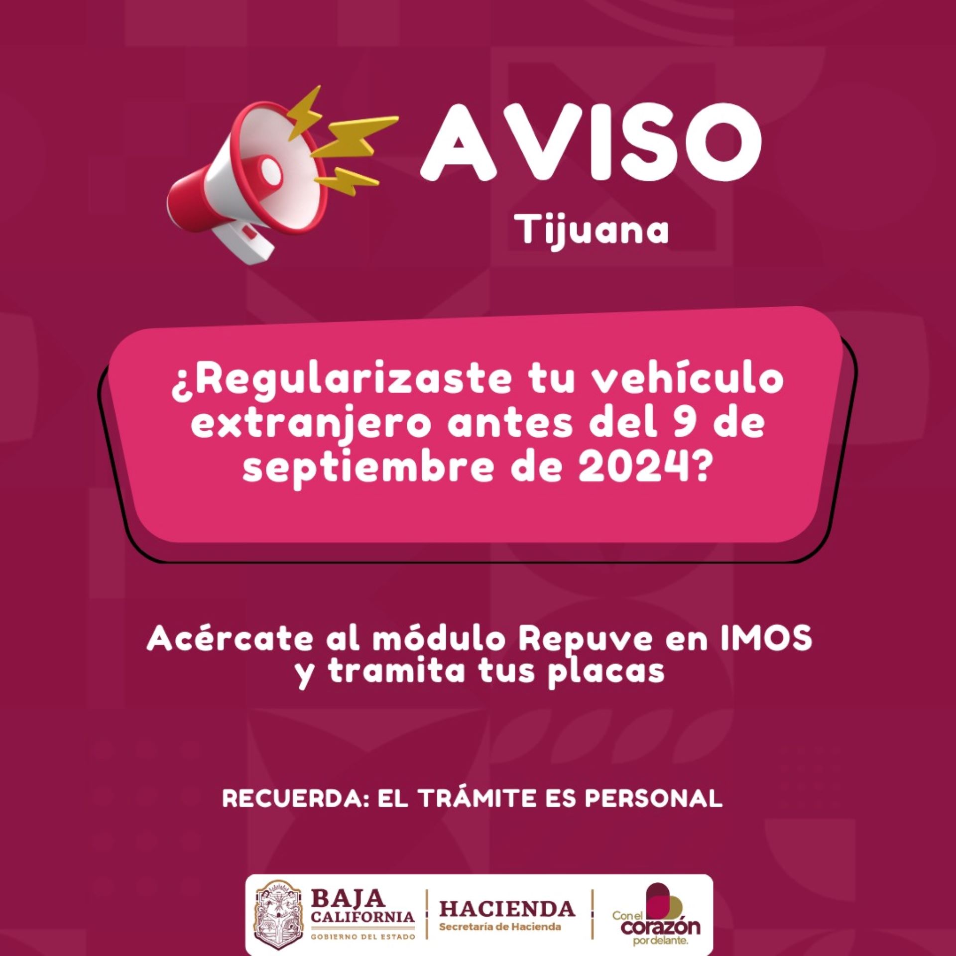 El SAT BC invita a las personas que iniciaron con la regularización de su vehículo a que tramiten sus placas