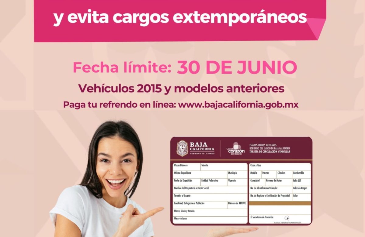 Exhorta SAT BC a la ciudadanía a refrendar la tarjeta de circulación antes del 30 de junio