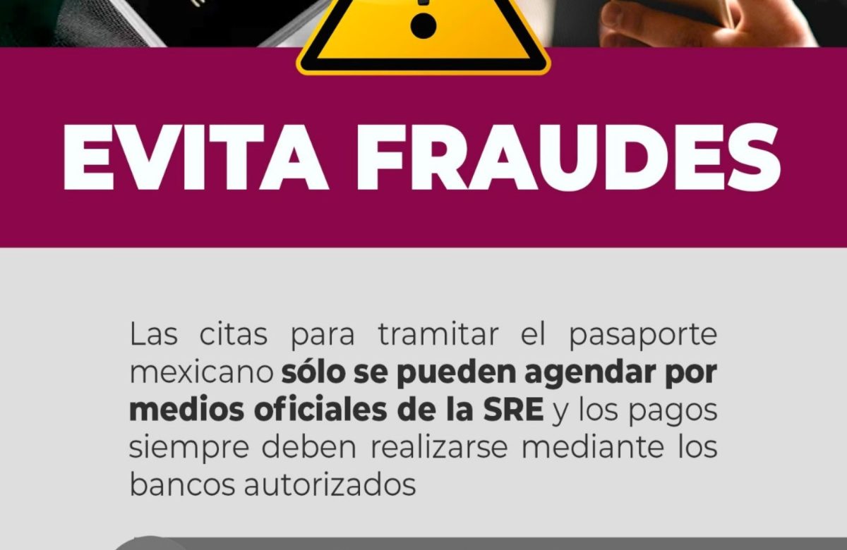 Llama Gobierno de Ensenada a evitar ser víctima de fraude en trámite de pasaporte mexicano