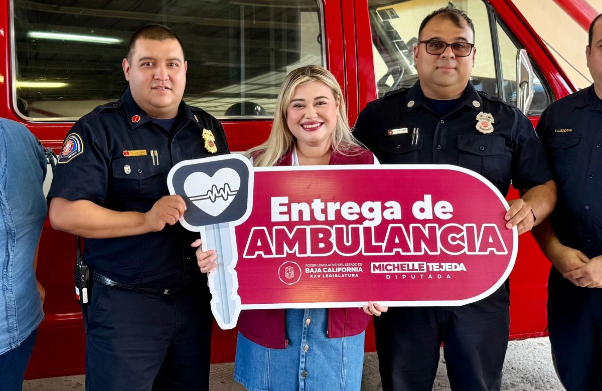 Diputada Michelle Tejeda dona su segunda ambulancia al distrito 01 de Mexicali