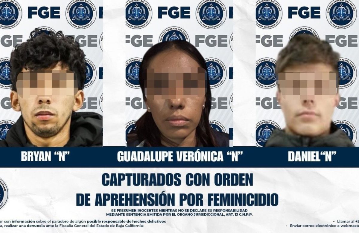 Fiscalía General del Estado captura a implicados en feminicidio de abogada Emilia Ortega en Tijuana