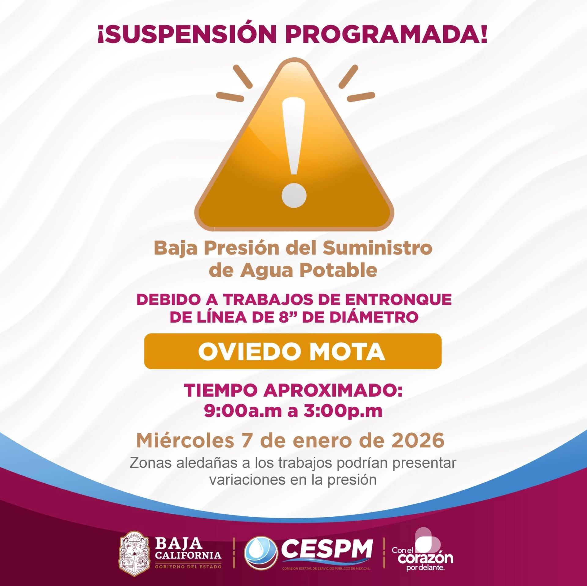 CESPM anuncia suspensión de agua en el Oviedo Mota y cierre vial en Mexicali para el 7 de enero