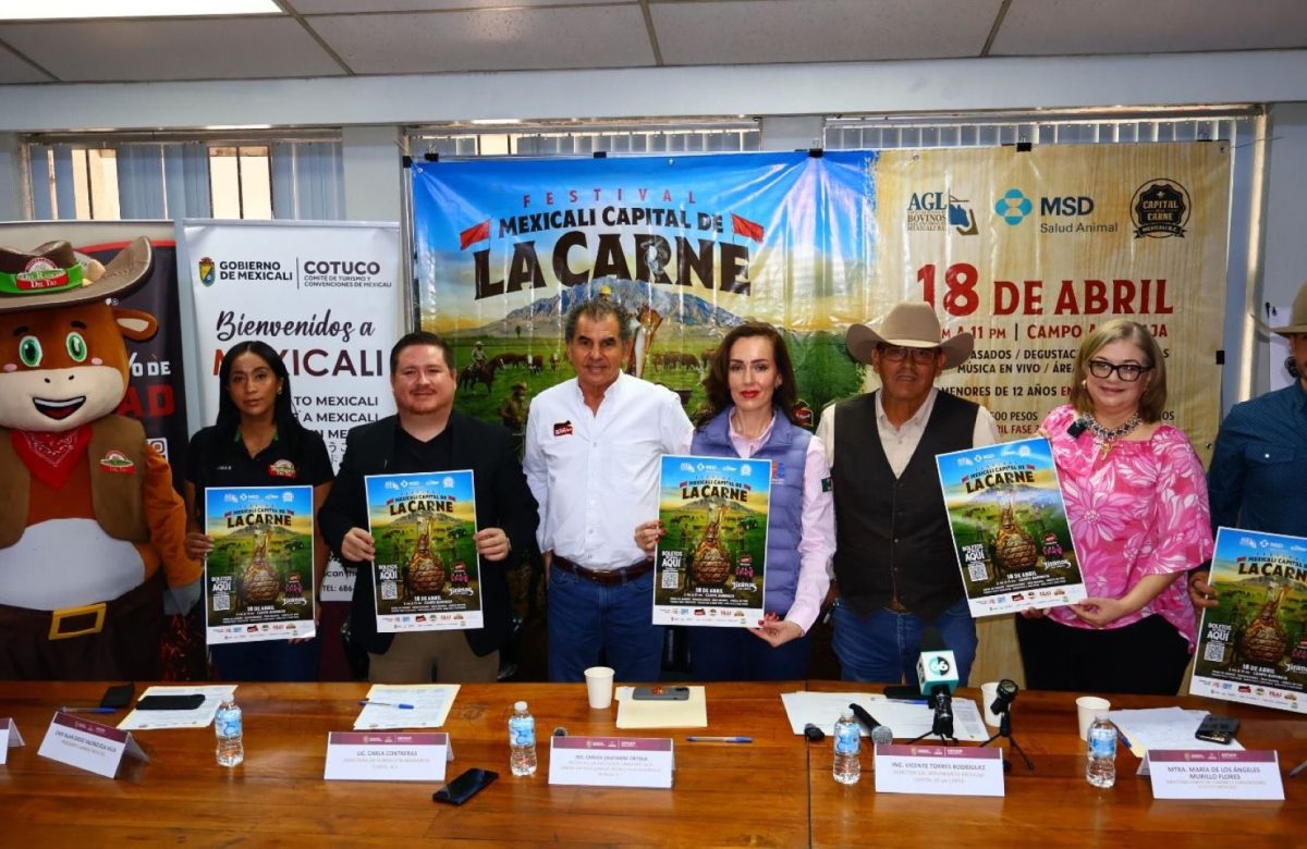 Anuncian la sexta edición del Festival “Mexicali Capital de la Carne”